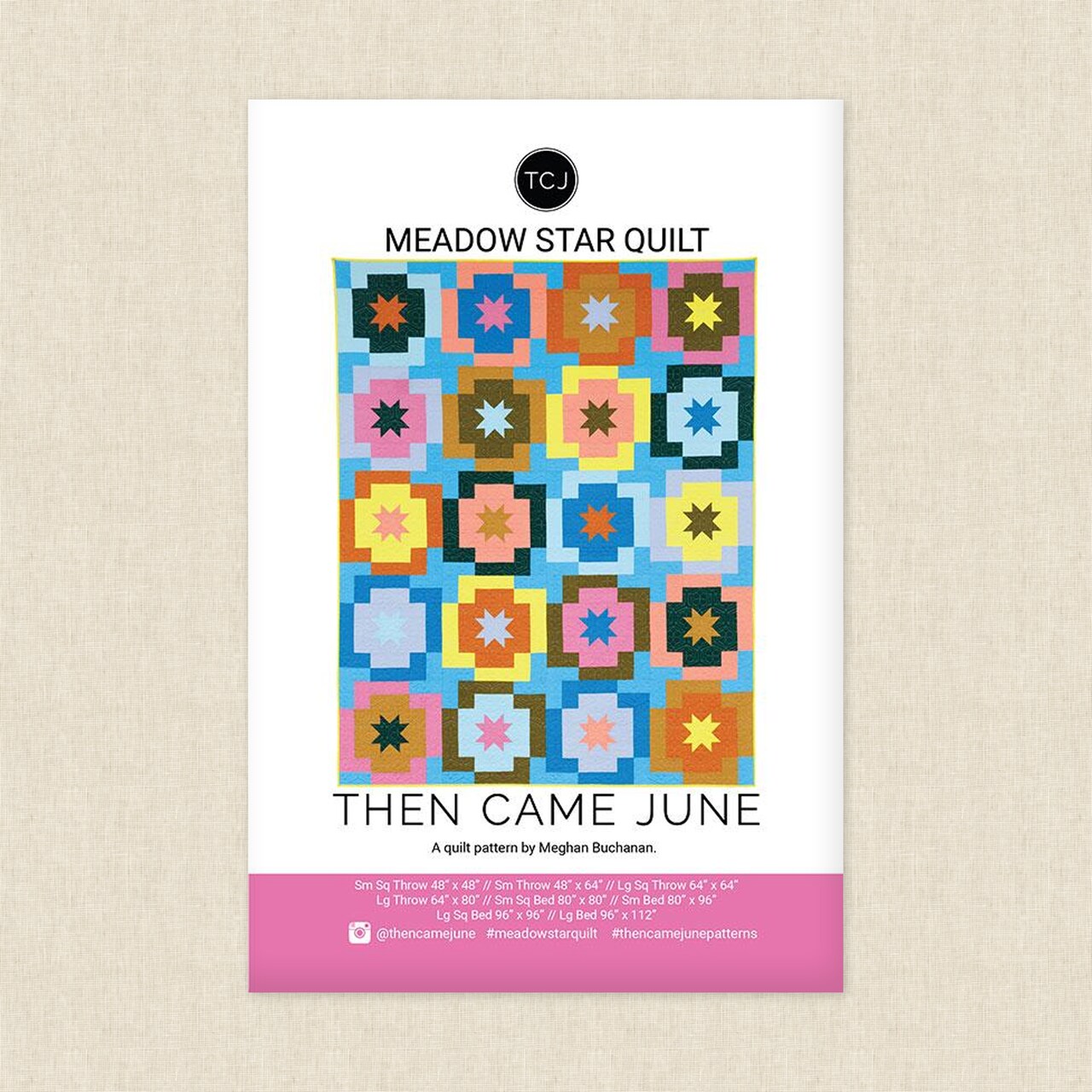 Meadow Star Quilt (tcj 134) | Then Came June | Sewing Pattern